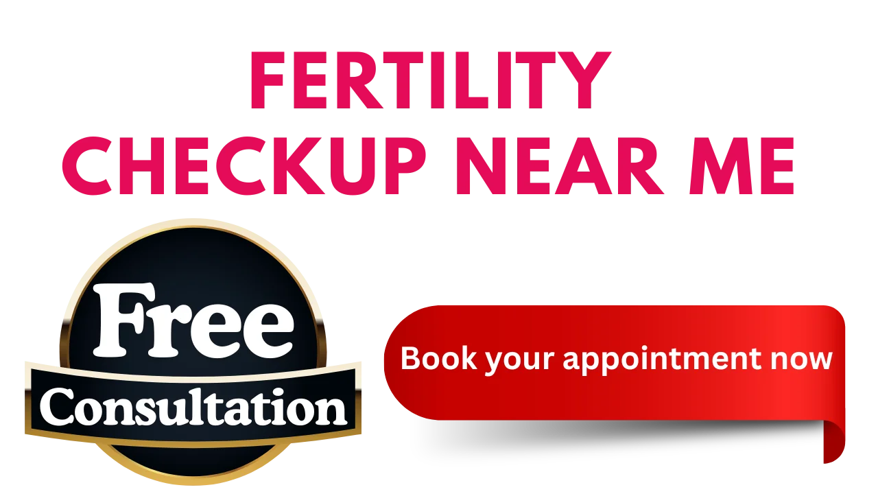 Fertility Checkup Near Me
