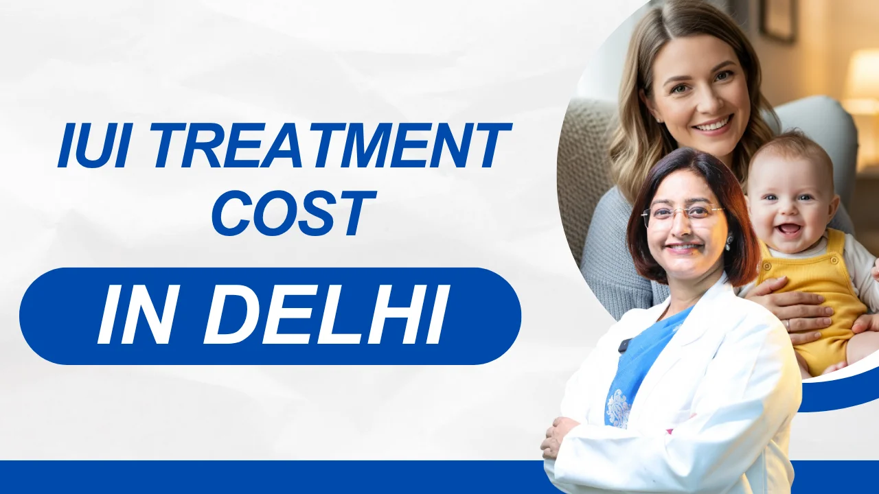 iui treatment cost in delhi