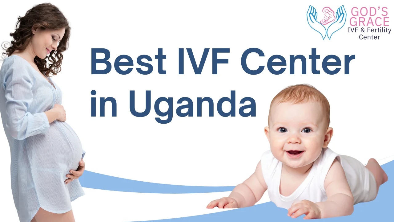 Best IVF Center in Uganda
