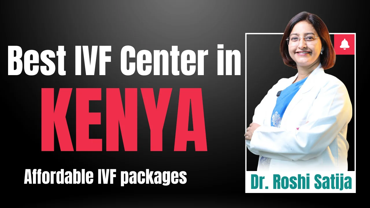 Best IVF Center in Kenya